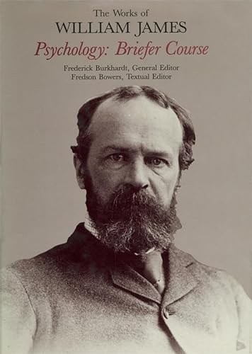 9780674721029: Psychology: Briefer Course (The Works of William James)