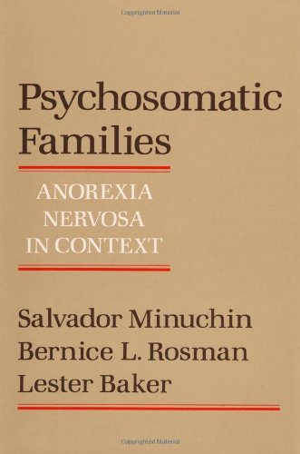 Beispielbild fr Psychosomatic Families : Anorexia Nervosa in Context zum Verkauf von Better World Books