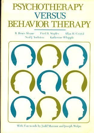 Beispielbild fr Psychotherapy Versus Behavior Therapy (Commonwealth Fund Books) zum Verkauf von Gardner's Used Books, Inc.
