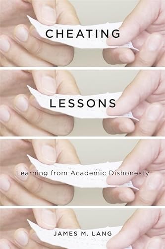 9780674724631: Cheating Lessons: Learning from Academic Dishonesty