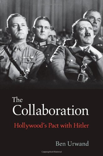 9780674724747: The Collaboration: Hollywood's Pact with Hitler
