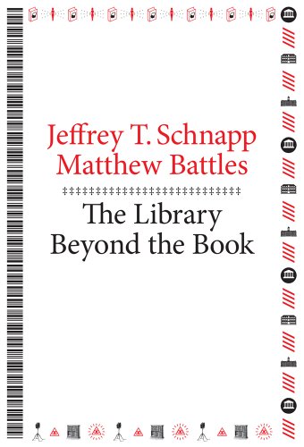 Stock image for The Library Beyond the Book for sale by Better World Books