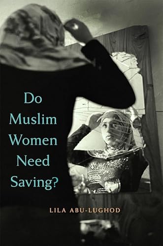 Beispielbild fr Do Muslim Women Need Saving? zum Verkauf von SecondSale