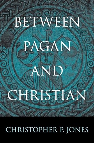 9780674725201: Between Pagan and Christian