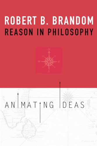 Beispielbild fr Reason in Philosophy - Animating Ideas zum Verkauf von PBShop.store UK