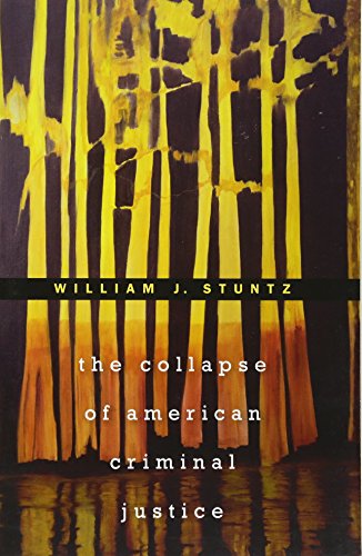 Beispielbild fr The Collapse of American Criminal Justice zum Verkauf von Blackwell's