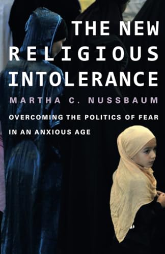 Beispielbild fr The New Religious Intolerance: Overcoming the Politics of Fear in an Anxious Age zum Verkauf von Open Books