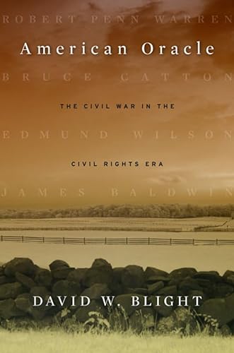 Imagen de archivo de American Oracle: The Civil War in the Civil Rights Era a la venta por Save With Sam