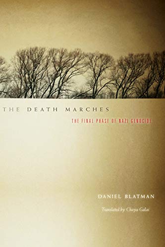 9780674725980: The Death Marches: The Final Phase of Nazi Genocide