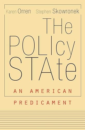 Stock image for The Policy State: An American Predicament for sale by ThriftBooks-Dallas