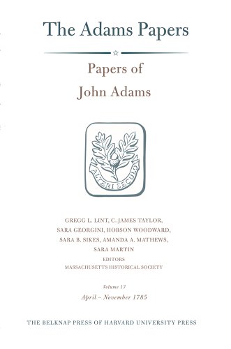 Stock image for Papers of John Adams Volume 17, April-November1785 for sale by Valley Books