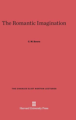 9780674730090: The Romantic Imagination: 12