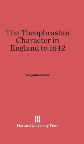 Stock image for The Theophrastan Character in England To 1642 for sale by Better World Books