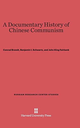 Stock image for A Documentary History of Chinese Communism for sale by ThriftBooks-Atlanta