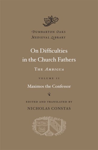 9780674730830: On Difficulties in the Church Fathers: The Ambigua, Volume II: 2 (Dumbarton Oaks Medieval Library)