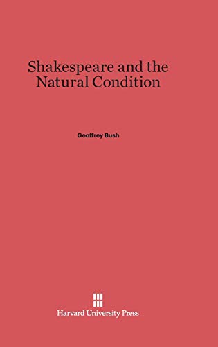 Stock image for Shakespeare and the Natural Condition for sale by HPB-Emerald