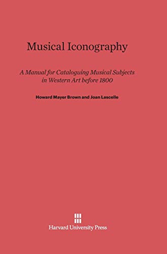 Imagen de archivo de Musical Iconography: A Manual for Cataloguing Musical Subjects in Western Art before 1800 a la venta por Lucky's Textbooks