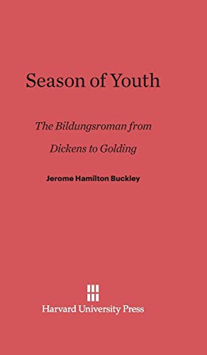 9780674732711: Season of Youth: The Bildungsroman from Dickens to Golding