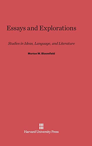9780674733039: Essays and Explorations: Studies in Ideas, Language, and Literature