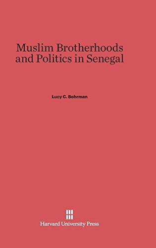 Imagen de archivo de Muslim Brotherhoods and Politics in Senegal a la venta por Books From California