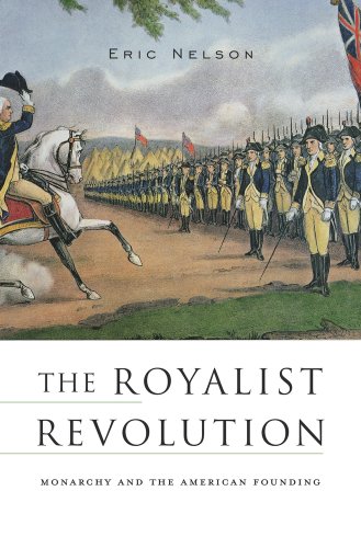 Beispielbild fr The Royalist Revolution: Monarchy and the American Founding zum Verkauf von BooksRun