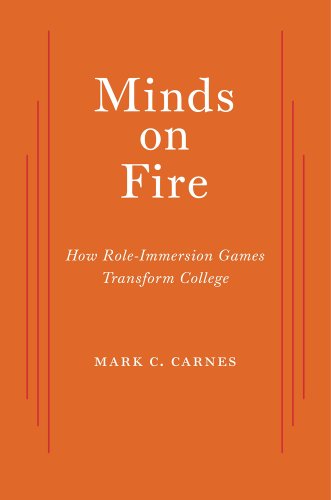 Minds On Fire: How Role-immersion Games Transform College.