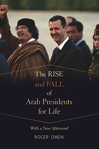 Beispielbild fr The Rise and Fall of Arab Presidents for Life zum Verkauf von Blackwell's