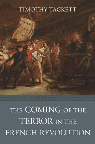 Imagen de archivo de The Coming of the Terror in the French Revolution a la venta por Better World Books