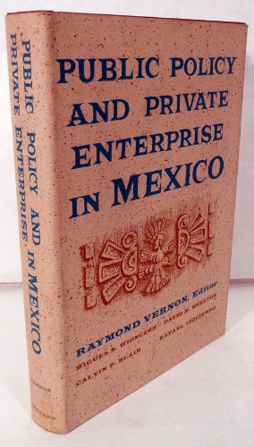 Imagen de archivo de Public Policy and Private Enterprise in Mexico a la venta por Better World Books