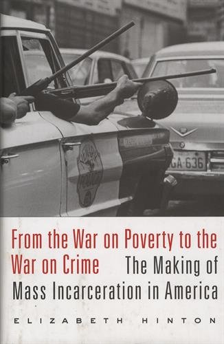 Stock image for From the War on Poverty to the War on Crime: The Making of Mass Incarceration in America for sale by HPB-Red