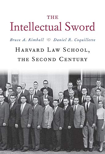 Beispielbild fr The Intellectual Sword: Harvard Law School, the Second Century zum Verkauf von Books From California