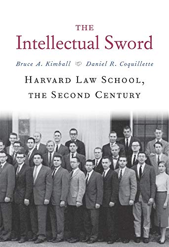 Stock image for The Intellectual Sword : Harvard Law School, the Second Century for sale by Better World Books