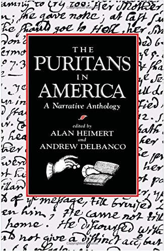 Beispielbild fr The Puritans in America: A Narrative Anthology zum Verkauf von SniderBooks