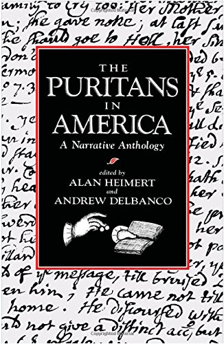 Stock image for The Puritans in America: A Narrative Anthology for sale by More Than Words