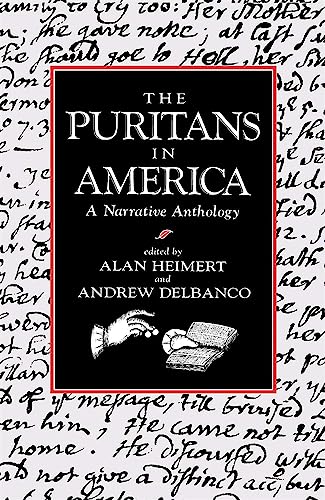 9780674740662: The Puritans in America: A Narrative Anthology