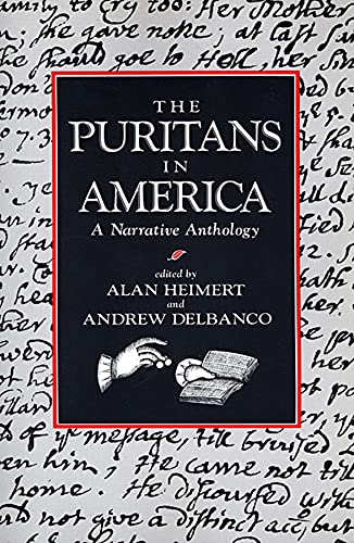 Stock image for The Puritans in America: A Narrative Anthology for sale by Greenway