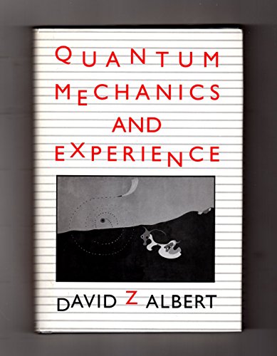 9780674741126: Quantum Mechanics & Experience