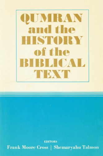 Stock image for Qumran and the History of the Biblical Text for sale by Better World Books