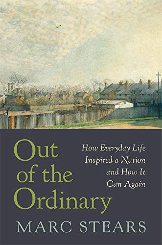 Beispielbild fr Out of the Ordinary: How Everyday Life Inspired a Nation and How It Can Again zum Verkauf von WorldofBooks