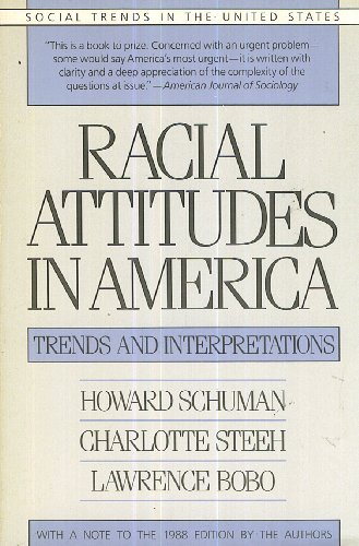 Stock image for Racial Attitudes in America : Trends and Interpretations for sale by Better World Books