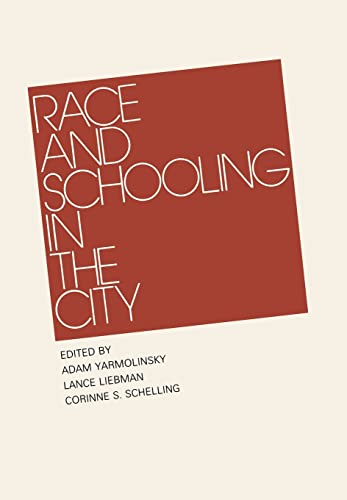 Stock image for Race and Schooling in the City for sale by Better World Books