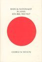 9780674745902: Radical Nationalist in Japan: Kita Ikki, 1883-1937 (Harvard East Asian)