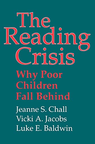 Beispielbild fr The Reading Crisis: Why Poor Children Fall Behind zum Verkauf von ThriftBooks-Atlanta