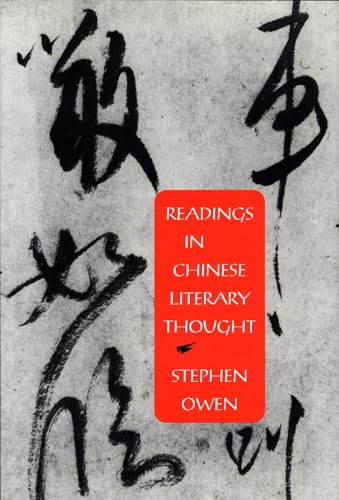 9780674749214: Readings in Chinese Literary Thought: 30 (Harvard-Yenching Institute Monograph Series)