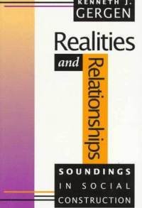 Stock image for Realities and Relationships: Soundings in Social Construction for sale by Goodwill