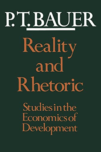 Stock image for Reality and Rhetoric: Studies in the Economics of Development for sale by Green Street Books