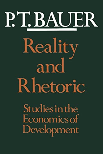 Stock image for Reality and Rhetoric. Studies in the Economics of Development for sale by The Bookseller