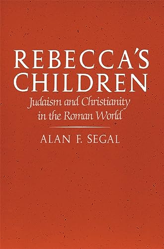 Beispielbild fr Rebecca's Children: Judaism and Christianity in the Roman World zum Verkauf von SecondSale