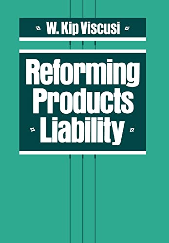 Beispielbild fr Reforming Products Liability zum Verkauf von Irish Booksellers