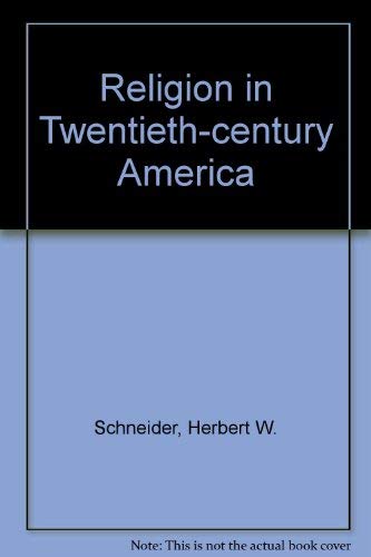 Stock image for Religion in Twentieth Century America for sale by Dunaway Books